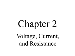 Chapter 2 - Voltage, Current, and Resistance
