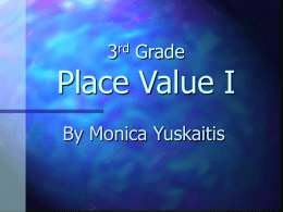 3 rd Grade Place Value I