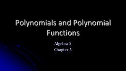 05 Polynomials and Polynomial Functions