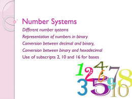 Different number systems Representation of numbers in binary