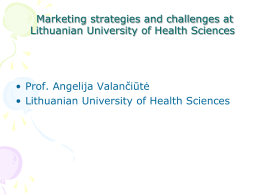 International Studies at Kaunas University of Medicine