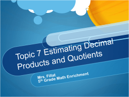 Estimating Products and Quotients of Decimals