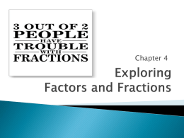Exploring Factor and Fractions