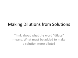 Making Dilutions from Solutions - Dr. Vernon-