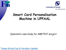 Smart Cards Personalisation Machine in UPPAAL