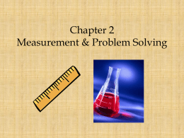 Chapter 2 Measurement & Problem Solving