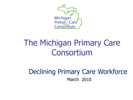 The Michigan Primary Care Consortium and its Initiative