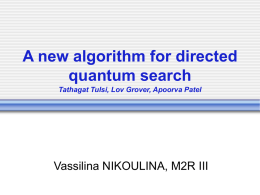 A new algorithm for directed quantum search Tathagat Tulsi