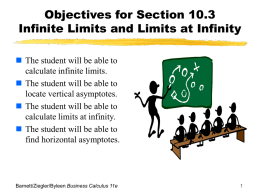 Objectives for Section 3.3 Infinite Limits and Limits at