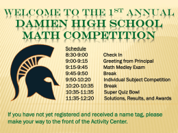 Welcome to the 1st Annual Damien High School Math Competition