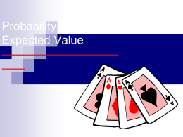 Probability and Expected Value PPT 1/20/16