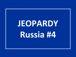 Russia JEOPARDY 04