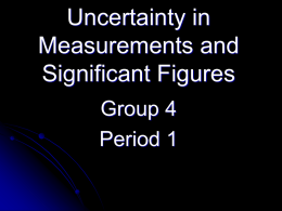 Uncertainty in Measurements and Significant Figures