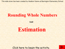 Rounding Whole Numbers and Estimation