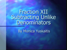 Fractions-Subtracting Unlike Denominators