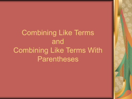 Combining Like Terms and Combining Like