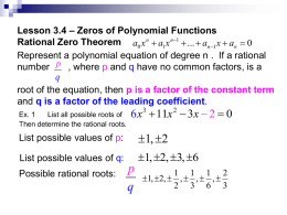 Lesson 3.4 Rational Root Test and Zeros of Polynomials