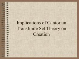Implications of Cantorian Transfinite Set Theory