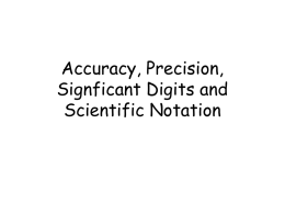 Accuracy, Precision, Signficant Digits and Scientific Notation