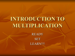 INTRODUCTION TO MULTIPLICATION