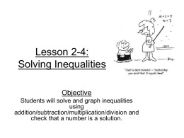 Lesson 2-4: Solving Inequalities