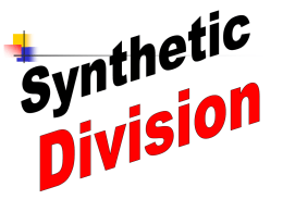 Notes: Synthetic Division