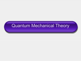 Quantum Mechanical