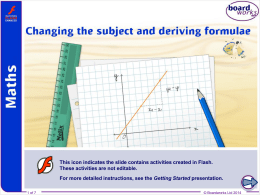 A8 Changing the subject and deriving formulae