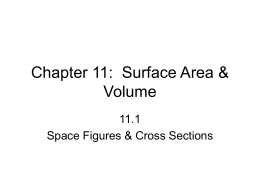 Chapter 11: Surface Area & Volume