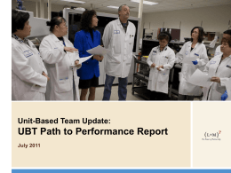 Unit-Based Team Update: UBT Path to Performance Report July 2011