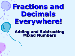 Fractions and Decimals Everywhere!