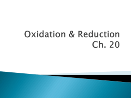 Oxidation & Reduction Ch. 20
