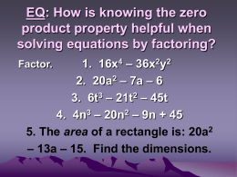 EQ: How is knowing the zero product property