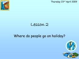Where do people go on holiday