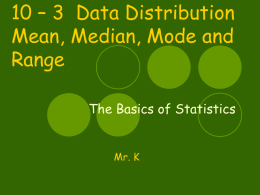 Mean, Median, Mode and Range - Mr. K`s Virtual World of Math