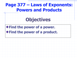 8.2 Laws of Exponents: Powers and Products