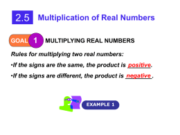 Multiplication of Real Numbers