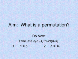 Aim: What is a permutation? - Holy Angels Regional School