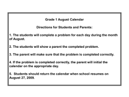 1. The students will complete a problem for each day