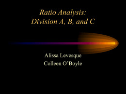 Ratio Analysis: Division A, B, and C