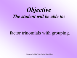 Factor Trinomials by Grouping