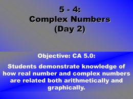 5-4 Complex Numbers Day 2
