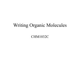 Writing Organic Molecules