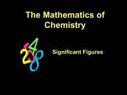The Mathematics of Chemistry Significant Figures