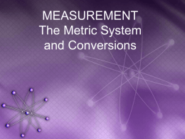Metric System and Conversions PPT