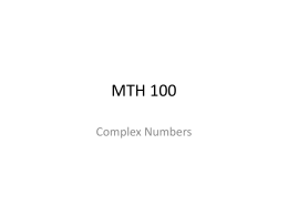 MTH 100 Complex Numbers