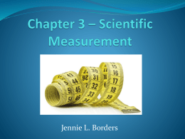 Chapter 3 * Scientific Measurement