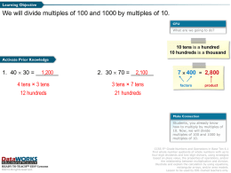 Divide multiples of 100 and 1000 by multiples of 10.