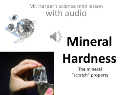 What is the hardness of Mineral A?