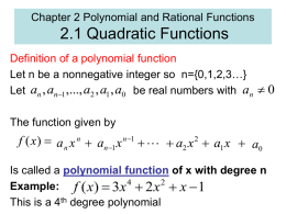 Chapter 2 Polynomial and Rational Functions 2.1 Quadratic Functions